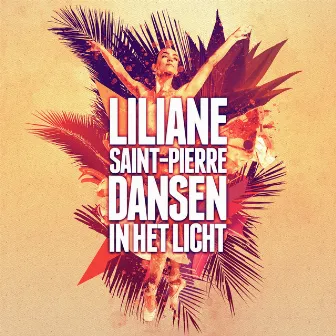 Dansen in het Licht by Liliane Saint-Pierre