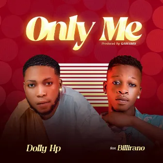 Only Me by Dolly HP