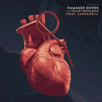 Heartbreaker (feat. Zashanell) by Damaged Goods