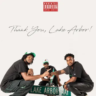 Thank You, Lake Arbor! by JohnnyJon