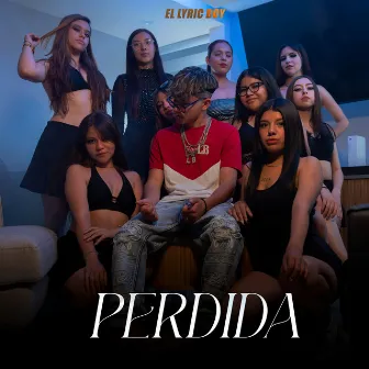 Perdida by El Lyric Boy