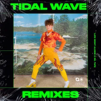 Tidal Wave (Remixes) by Mr. Tape