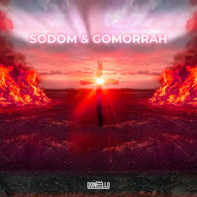 Sodom & Gomorrah