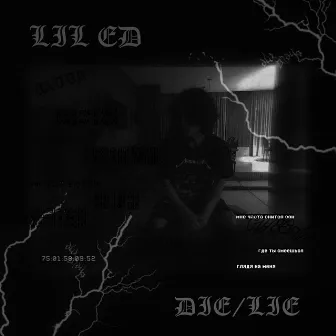 Die / Lie by Lil Ed