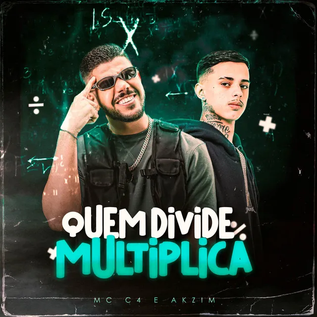 Quem Divide Multiplica