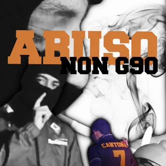 ABUSO by Non g90