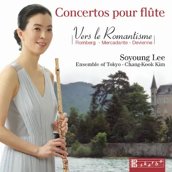 Vers le romantisme: Concertos pour flûte by Soyoung Lee