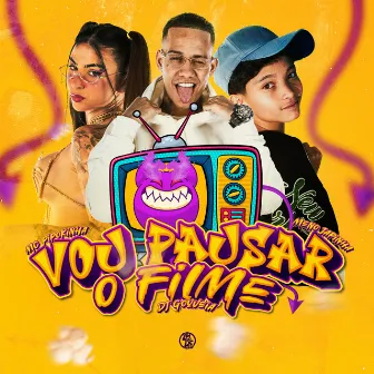 Vou Pausar o Filme by MC Meno Japinha