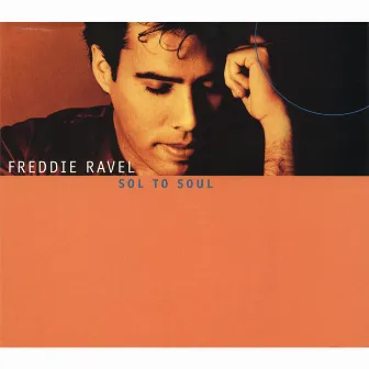 Sol to Soul by Freddie Ravel