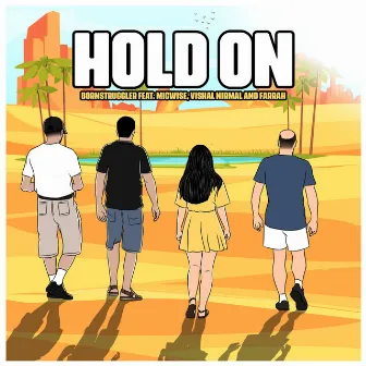 Hold On by Unknown Artist