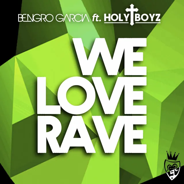 We Love Rave - Radio Edit