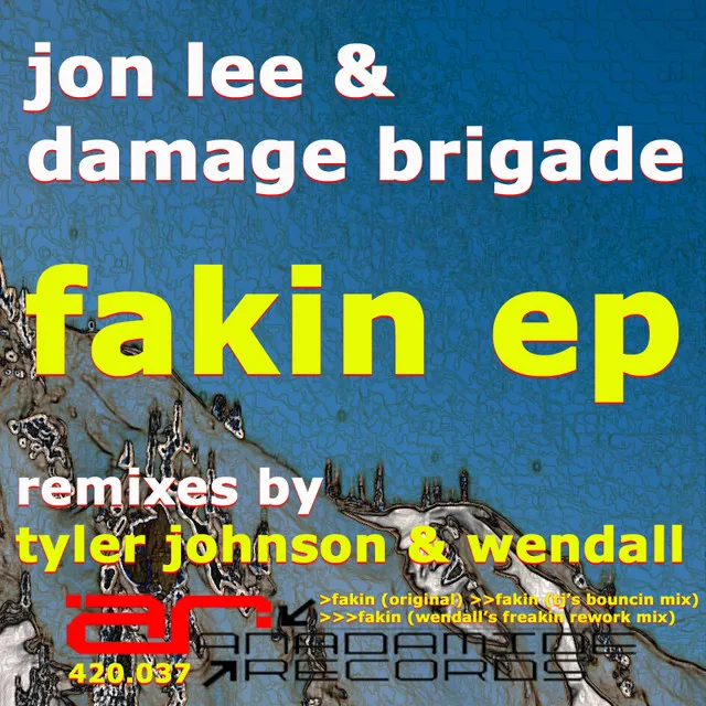 Fakin - DJ Wendall's Freakin Rework Mix