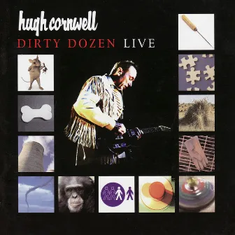 Dirty Dozen Live by Hugh Cornwell