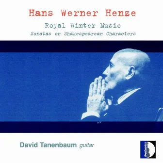 Henze: Royal Winter Music by David Tanenbaum