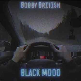 Black Mood by BOBBY BRITISH