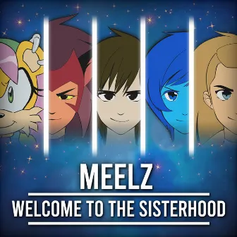 Welcome To The Sisterhood by Meelz