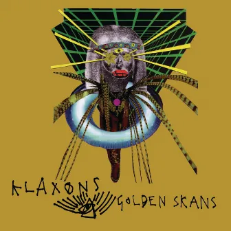 Golden Skans by Klaxons