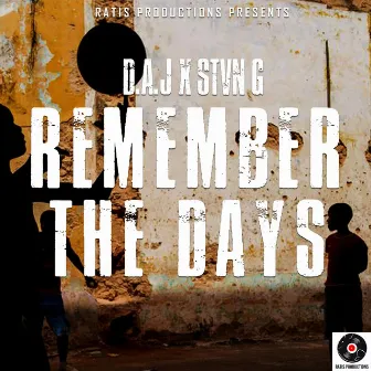 Remember the Days by D.A.J