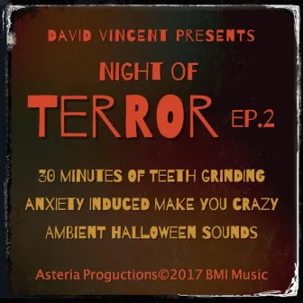 Night of Horror Ep.2 by David Vincent