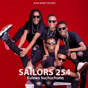 Kulewa Kuchuchuma by Sailors 254