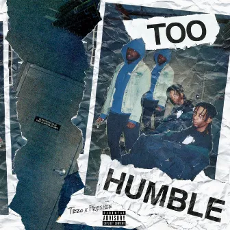 Too Humble by Tezo