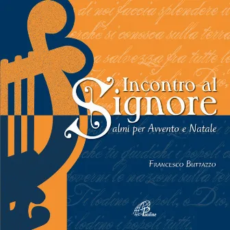 Incontro al signore by Francesco Buttazzo