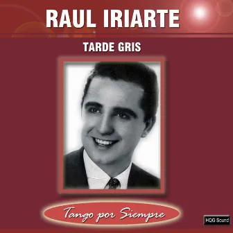 Tarde Gris by Raul Iriarte