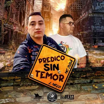 Predico sin temor by L Melo