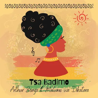 Tsa Badimo by Arthur Songs