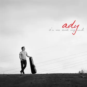 It's Me And My Soul by Ady