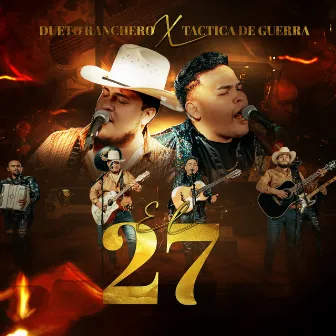 El 27 by Dueto Ranchero