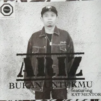 Bukan Untukmu by Ariz