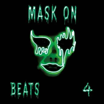 Mask on Beats 4 (Instrumental) by Mask On