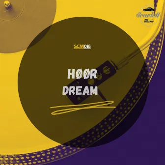 Dream Ep by Hoor