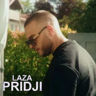 Pridji by Laza