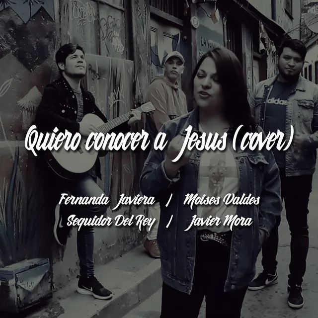 Quiero Conocer A Jesús