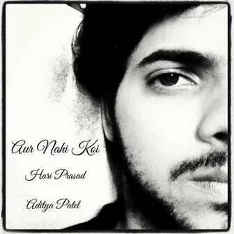 Aur Nahi Koi - Single by Hari Prasad