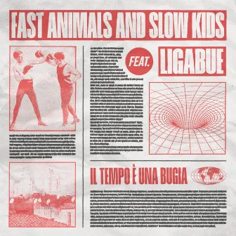 Il tempo è una bugia (feat. Ligabue) by Fast Animals and Slow Kids