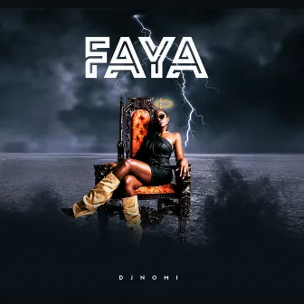 Faya by DJ Nomi