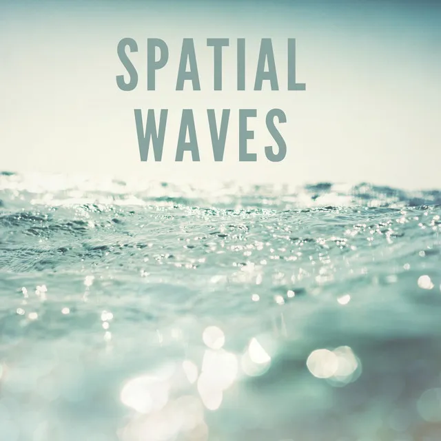 Spatial Waves