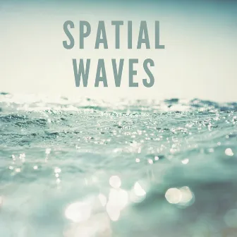 Spatial Waves by Ocean FX