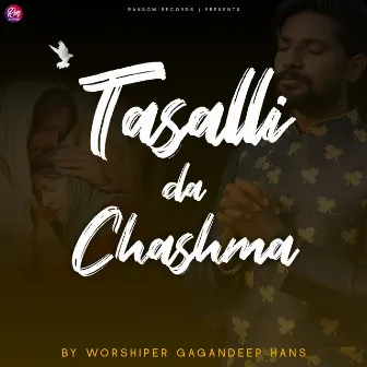 Tasalli Da Chashma by Gagandeep Hans