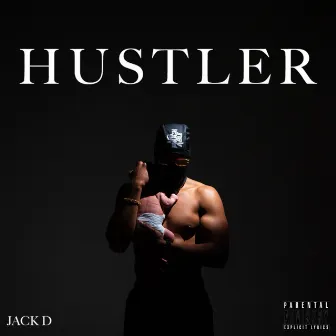 Hustler by Jack D