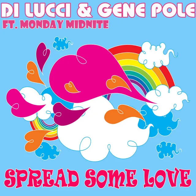 Spread Some Love - Radio Edit