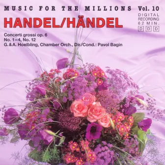 Music For The Millions Vol. 10 - Georg Friedrich Händel by Anna Hölbing