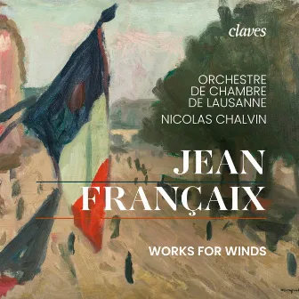 Jean Françaix: Works for Winds by Jean Françaix