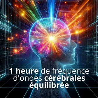 1 heure de fréquence d'ondes cérébrales équilibrée by Hz Sommeil Hypnose