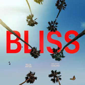 BLISS by Willis Writer