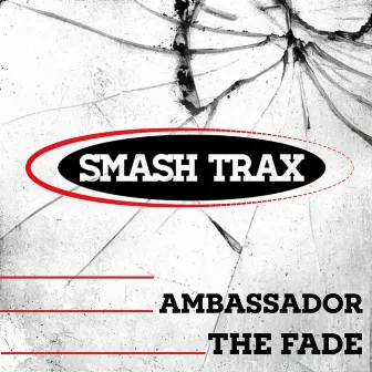 The Fade by Ambassador