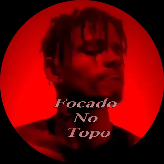 Focado No Topo